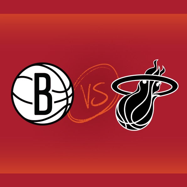 Brooklyn Nets vs Miami HEAT
