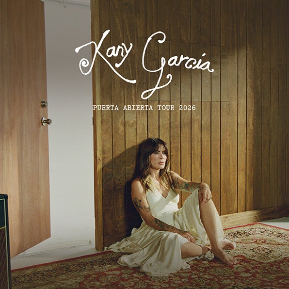 KANY GARCIA ANNOUNCES HER “PUERTA  ABIERTA TOUR” COMING TO KASEYA CENTER