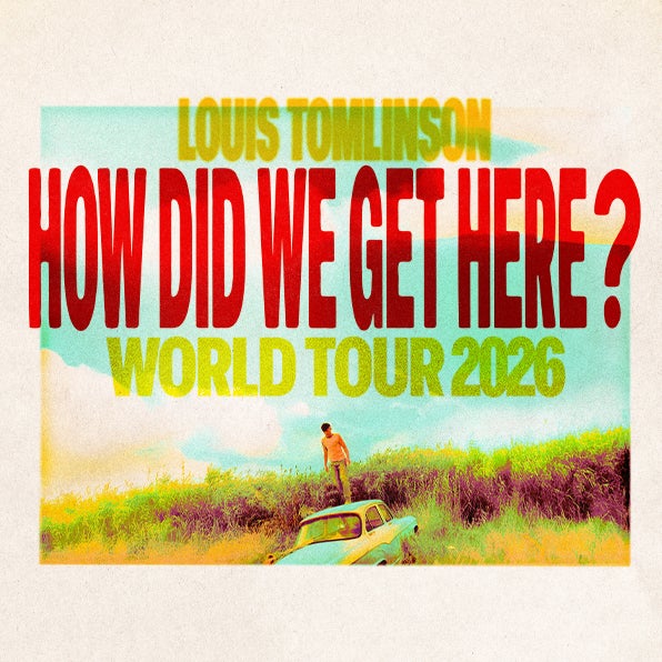 LOUIS TOMLINSON ANNOUNCES HIS “HOW DID WE GET HERE? WORLD TOUR” COMING TO KASEYA CENTER