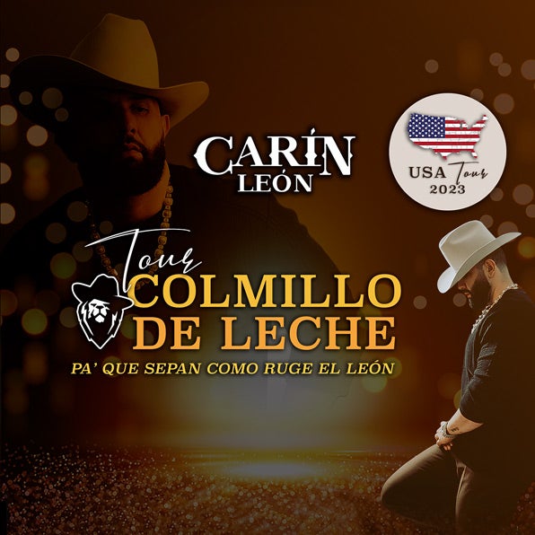 More Info for CARIN LEON ANNOUNCES HIS “COLMILLO DE LECHE TOUR” COMING TO KASEYA CENTER