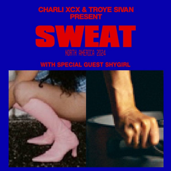 More Info for Charli XCX & Troye Sivan Present: Sweat