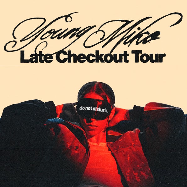 YOUNG MIKO ANNOUNCES HER “LATE CHECK  OUT TOUR” COMING TO KASEYA CENTER