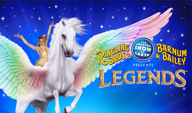 Ringling Bros. and Barnum & Bailey presents Legends